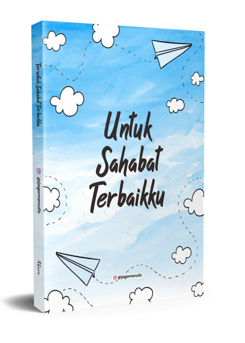 Untuk Sahabat Terbaikku