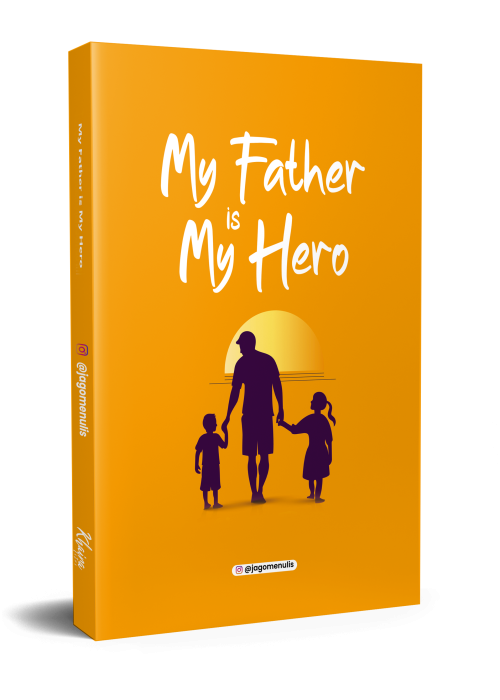 Buku My Father is My Hero dari jagomenulis